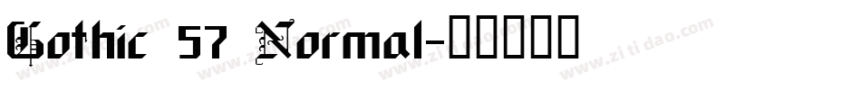 Gothic 57 Normal字体转换